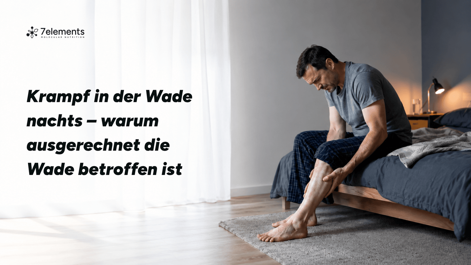 Krampf in der Wade nachts – warum ausgerechnet die Wade betroffen ist