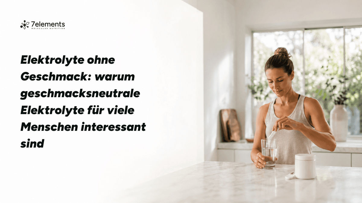 Elektrolyte ohne Geschmack: warum geschmacksneutrale Elektrolyte für viele Menschen interessant sind