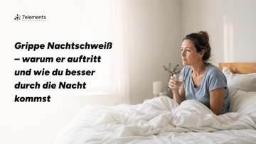 Grippe Nachtschweiß – warum er auftritt und wie du besser durch die Nacht kommst